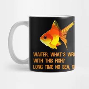 Long Time No sea Mug